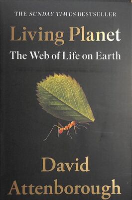Living Planet: The Web Of Life On Earth