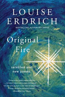 Original Fire: Selected And New Poems