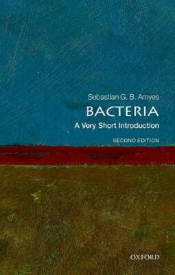 Bacteria: A Very Short Introduction 2e