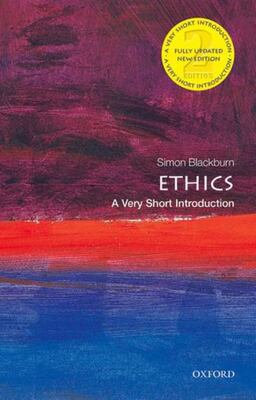 Ethics: A Very Short Introduction 2e