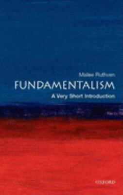 Fundamentalism : A Very Short Introduction