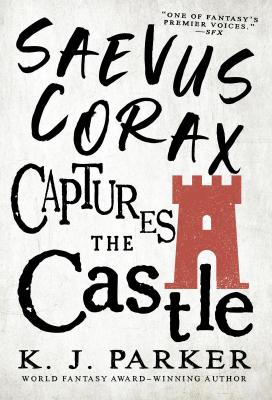 Saevus Corax Captures The Castle (#2)