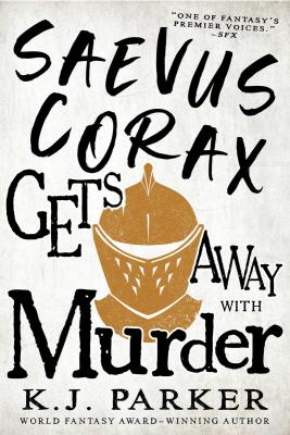 Saevus Corax Gets Away With Murder (#3)