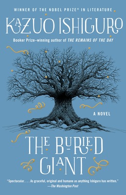 The Buried Giant: A Novel