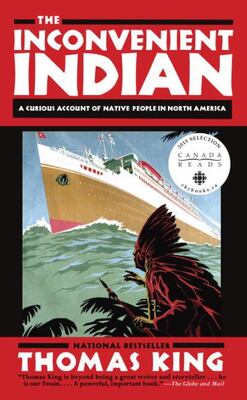 The Inconvenient Indian: A Curious Account Of Native People