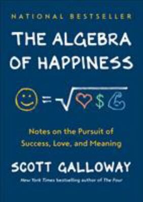 The Algebra Of Happiness: Notes On The Pursuit Of Success, L