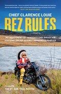 Rez Rules: My Indictment Of Canada's And America's Systemic