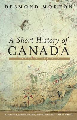 A Short History Of Canada 7e