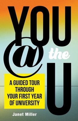 You @ The U: A Guided Tour Through Your First Year Of Univer