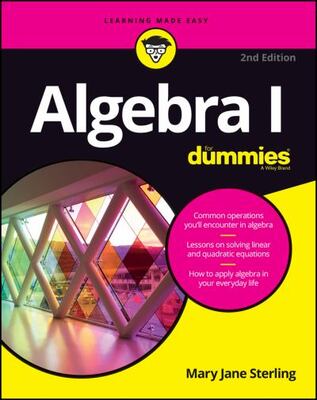 Algebra I For Dummies 2e