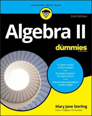 Algebra II For Dummies 2e