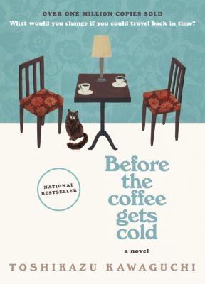 Before The Coffee Gets Cold (#1)