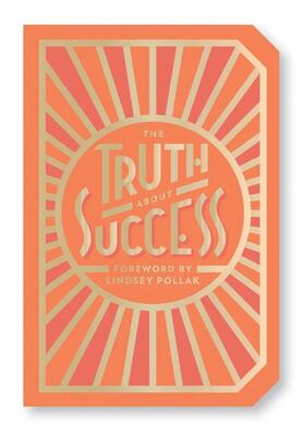 The Truth About Success: Quote Gift Book