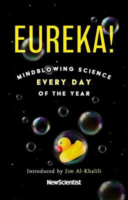 Eureka!: Mindblowing Science Every Day Of The Year