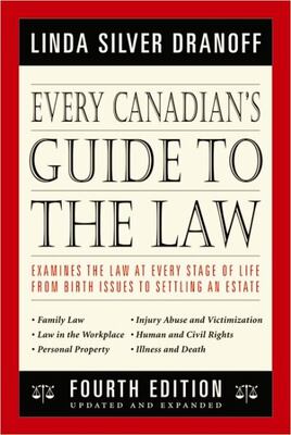 Every Canadian's Guide To The Law 4e