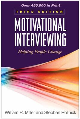 Motivational Interviewing :Helping People Change