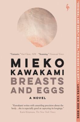 Breasts And Eggs: A Novel