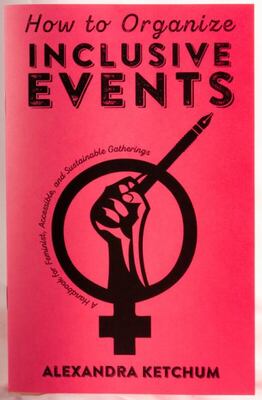 How To Organize Inclusive Events: A Handbook For Feminist, A