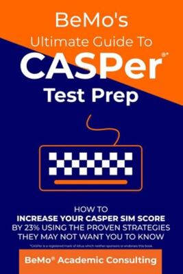 Ultimate Guide To Casper Test Prep