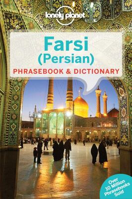 Farsi (Persian) Phrasebook & Dictionary 3e