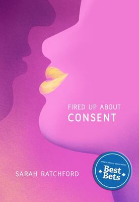 Fired Up About Consent