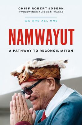 Namwayut-We Are All One: A Pathway To Reconciliation